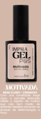 Esmalte Gel - Impala Gel Plus - Cremoso - Motivada